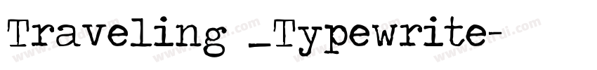 Traveling _Typewrite字体转换